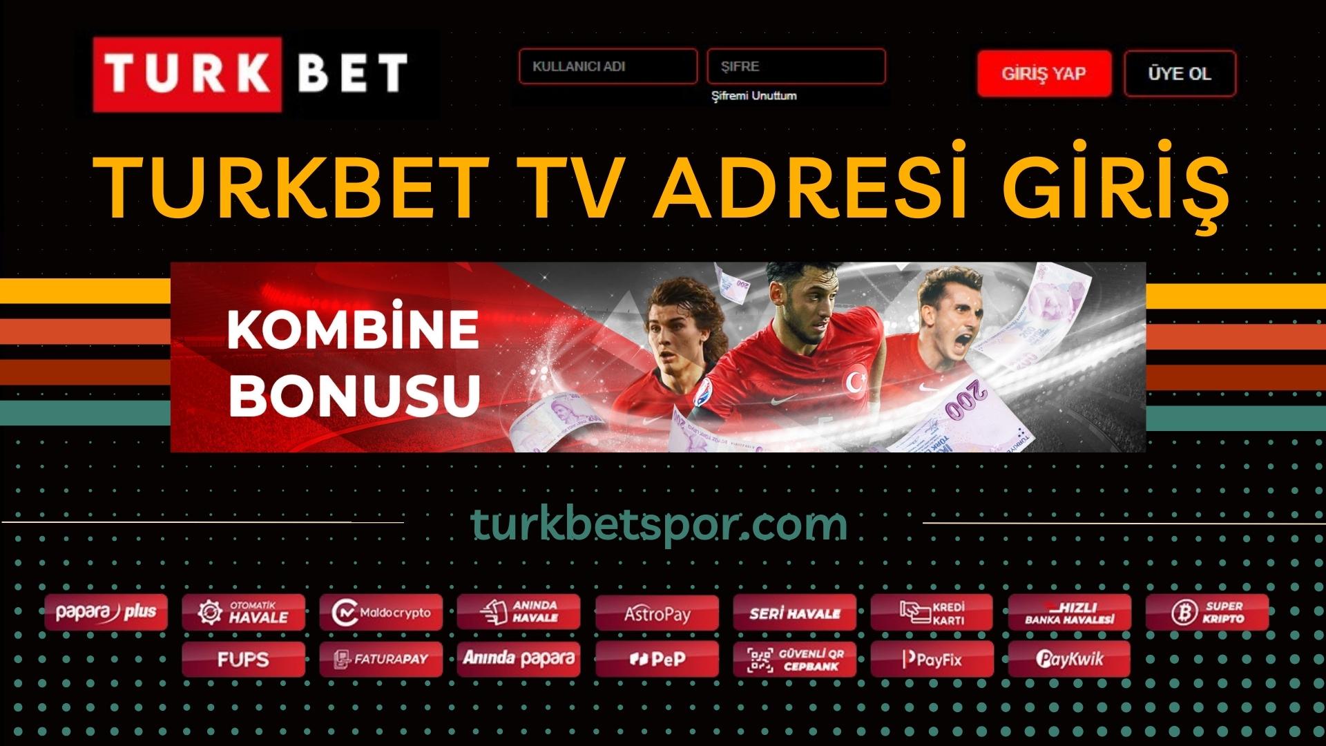Turkbet TV Adresi Giriş
