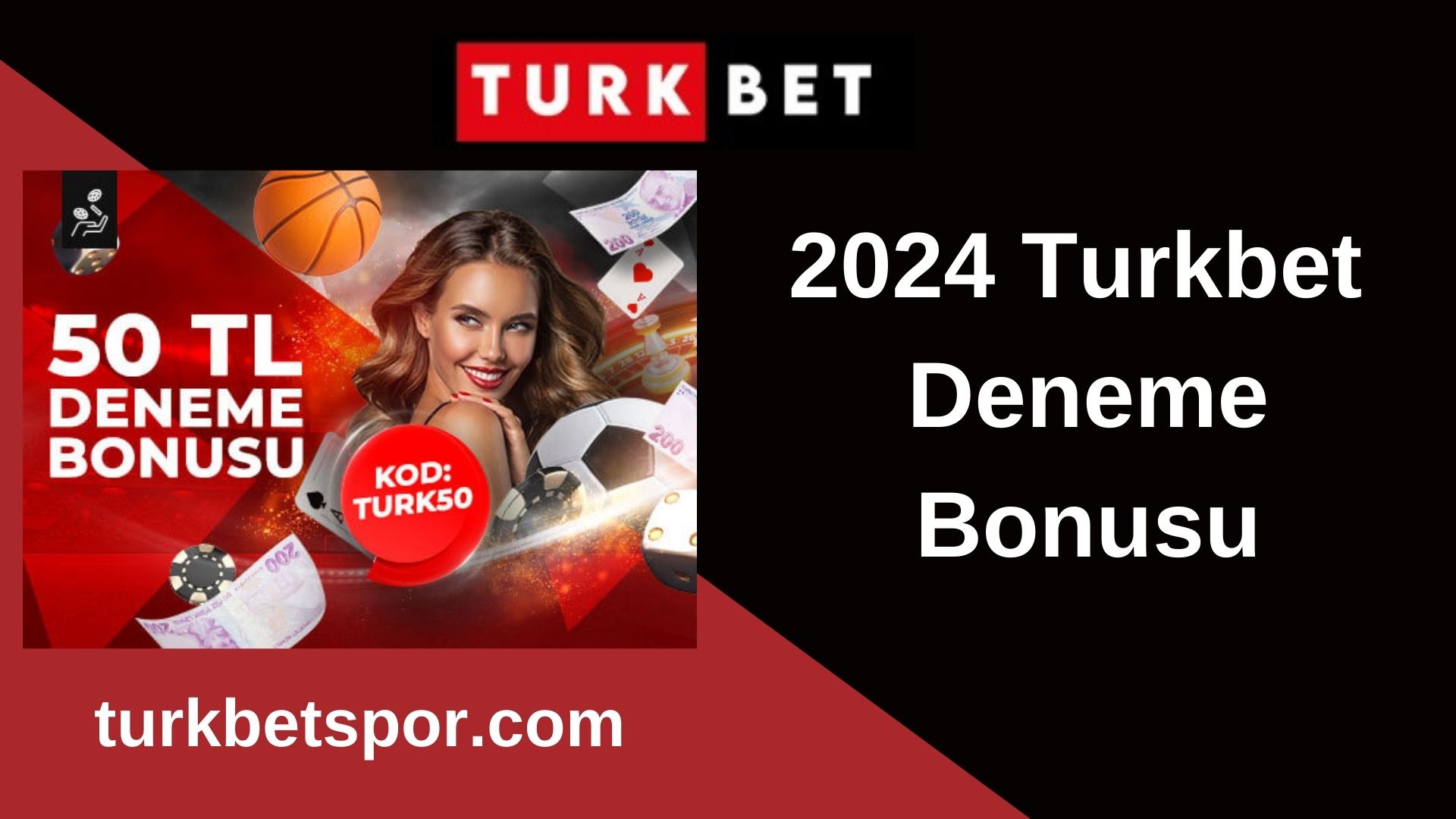 2024 Turkbet Deneme Bonusu
