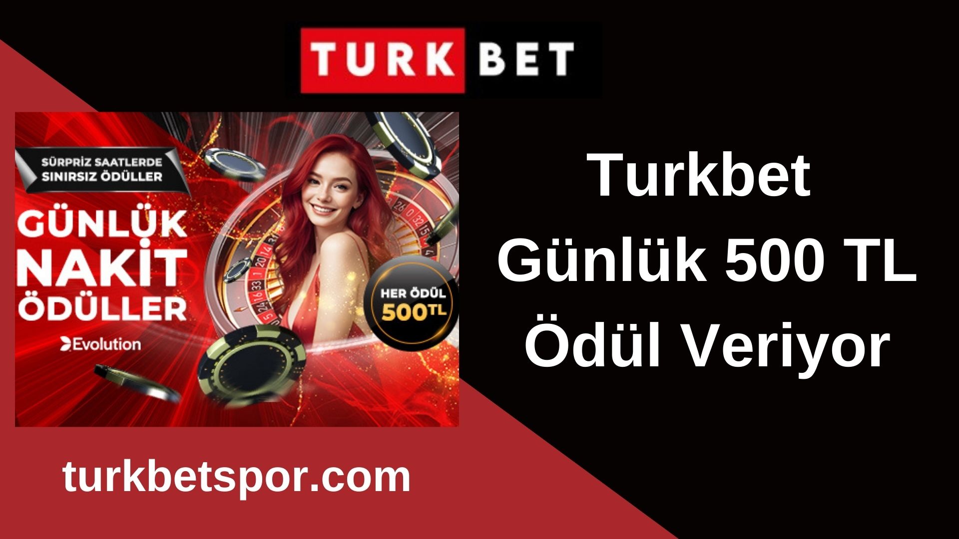 Turkbet Günlük 500 TL Ödül Veriyor