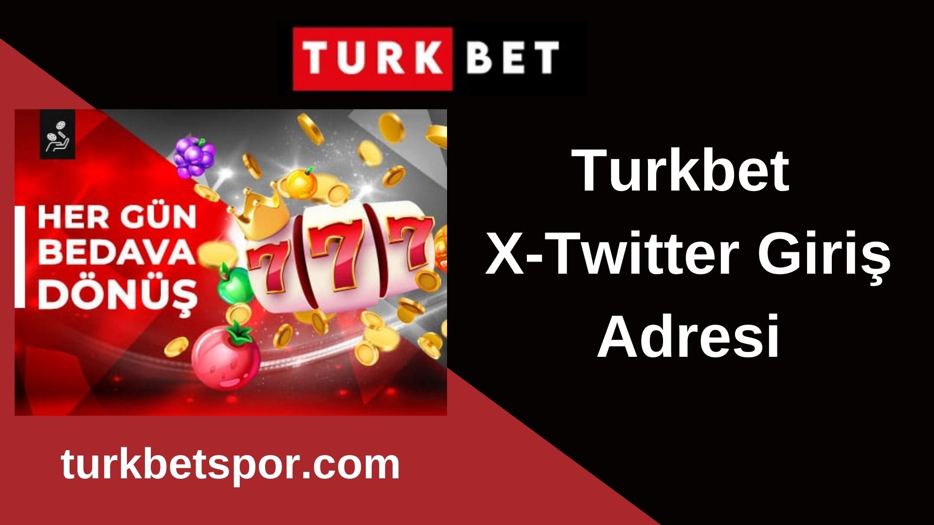 Turkbet X-Twitter Giriş Adresi
