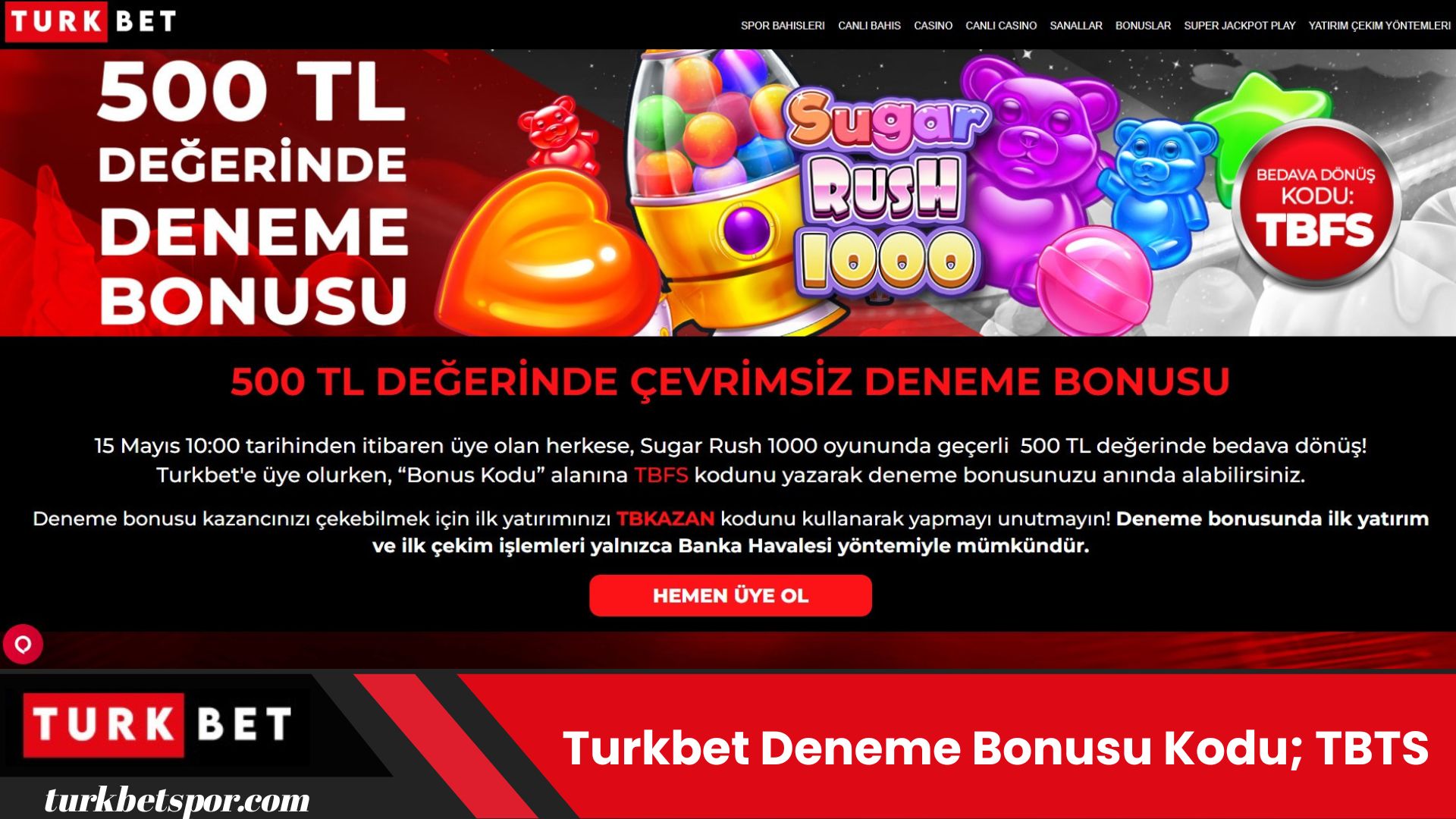 Turkbet Deneme Bonusu Kodu; TBTS