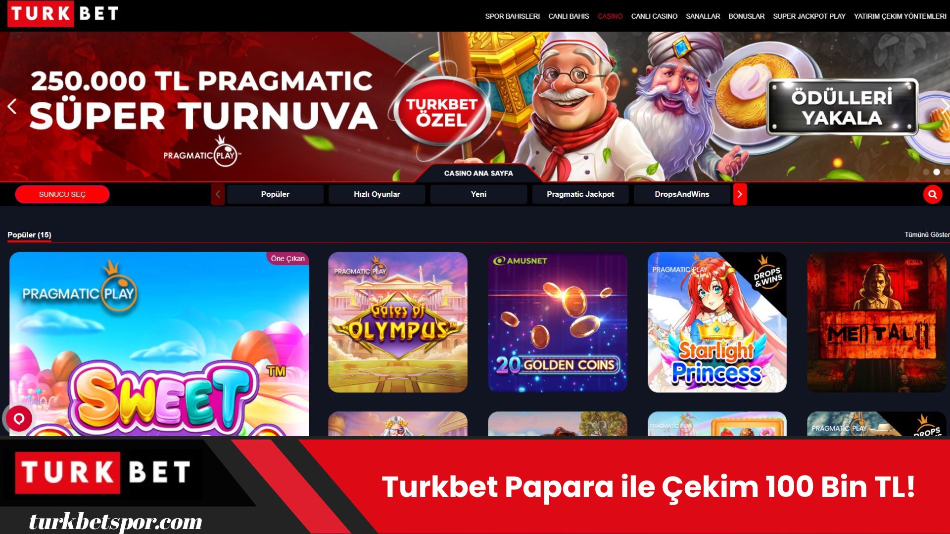 Turkbet Papara İle Çekim 100 Bin TL